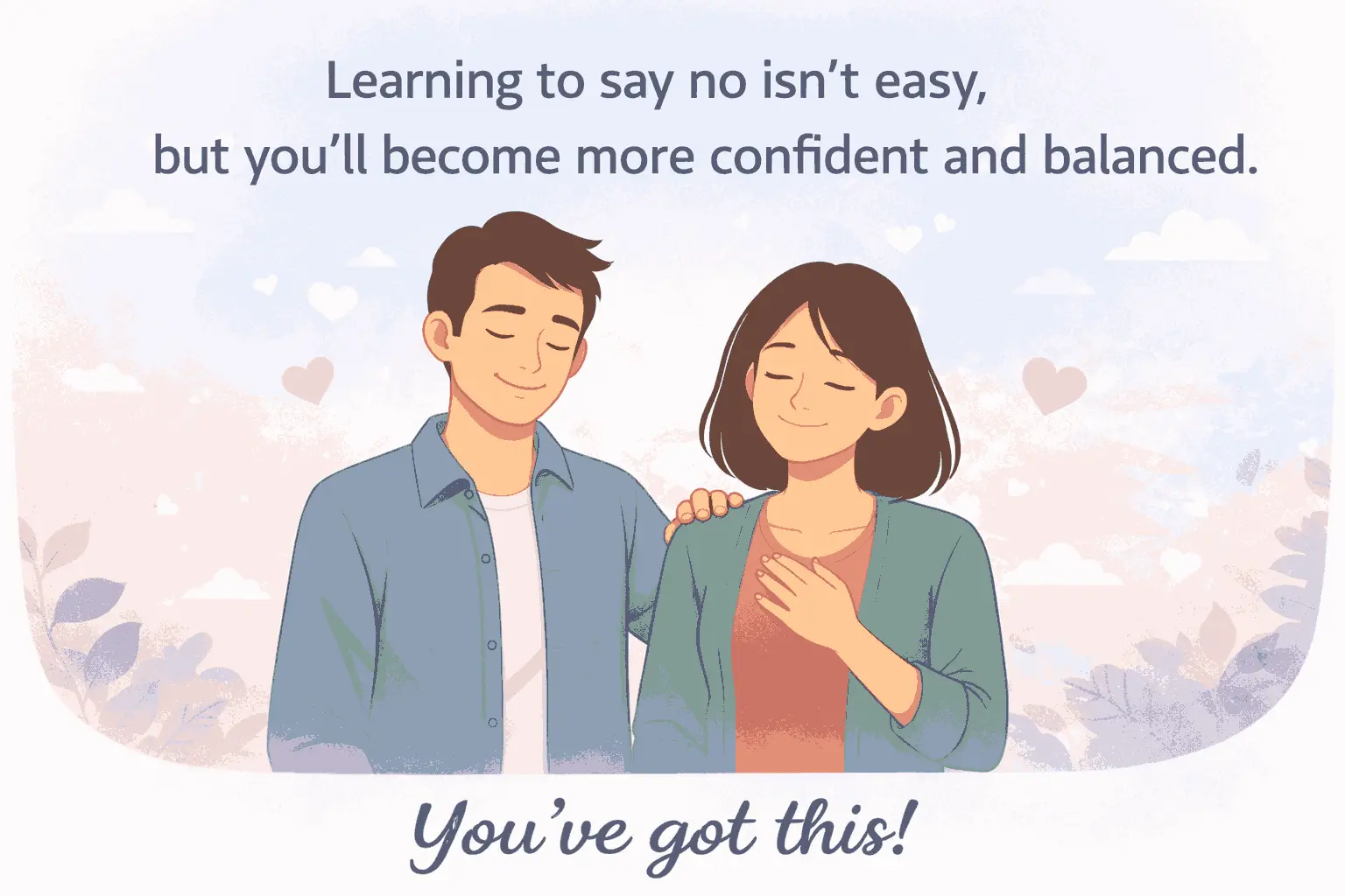 Learning how to say no without feeling guilty builds confidence and emotional balance